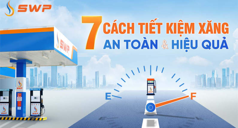 7 cách tiết kiệm xăng an toàn và hiệu quả
