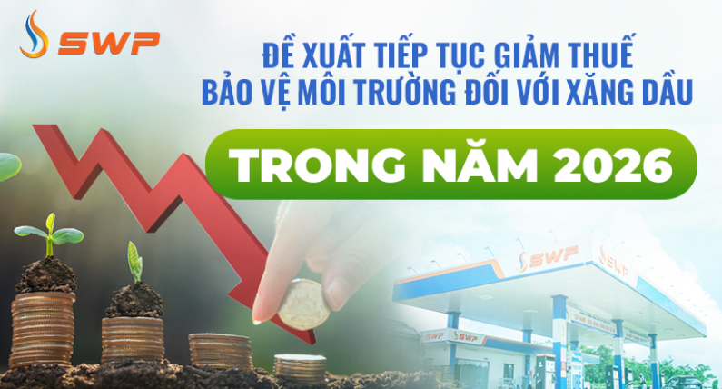 Đề xuất tiếp tục giảm thuế bảo vệ môi trường đối với xăng dầu trong năm 2026