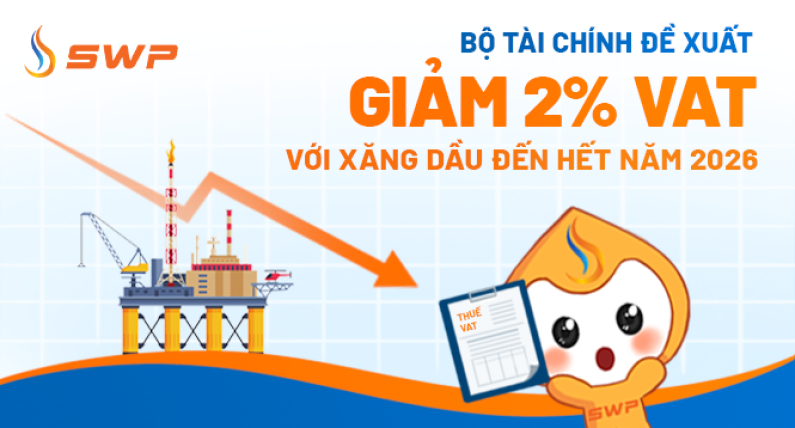 Đề xuất giảm thuế VAT: "Cú hích" cho kinh tế và  ngành xăng dầu Việt Nam?