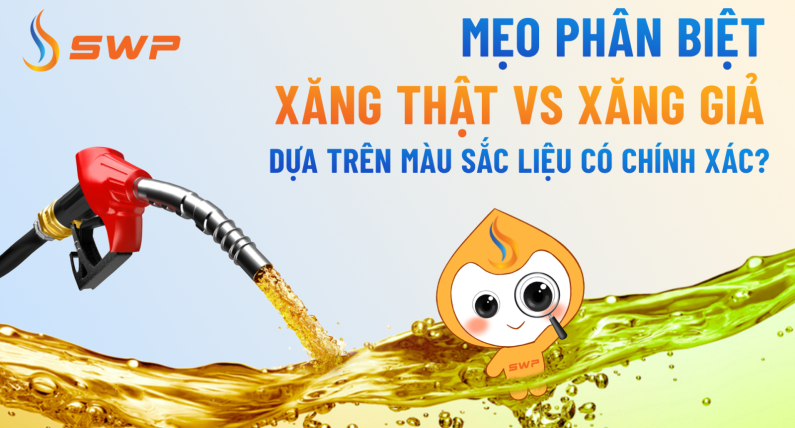 Mẹo phân biệt xăng thật và xăng giả dựa trên màu sắc. Liệu có chính xác?